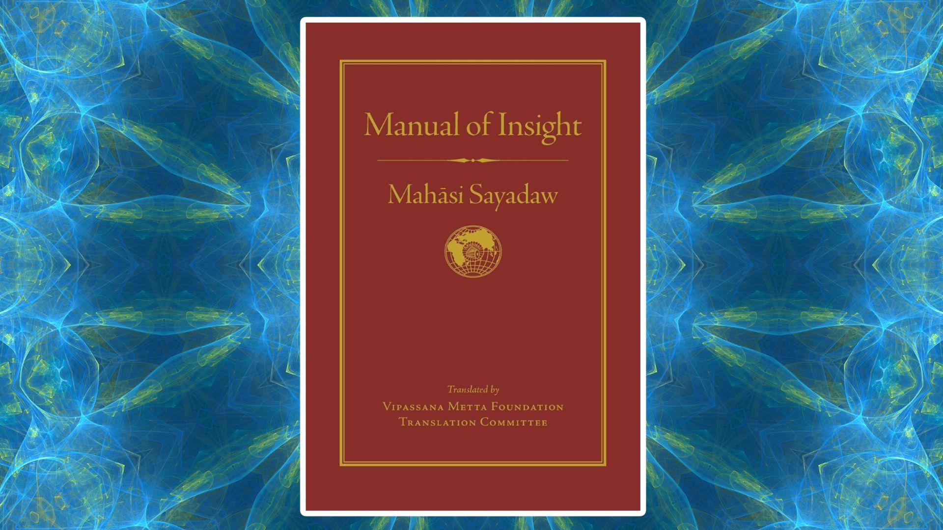 manual of insight by mahasi sayadaw