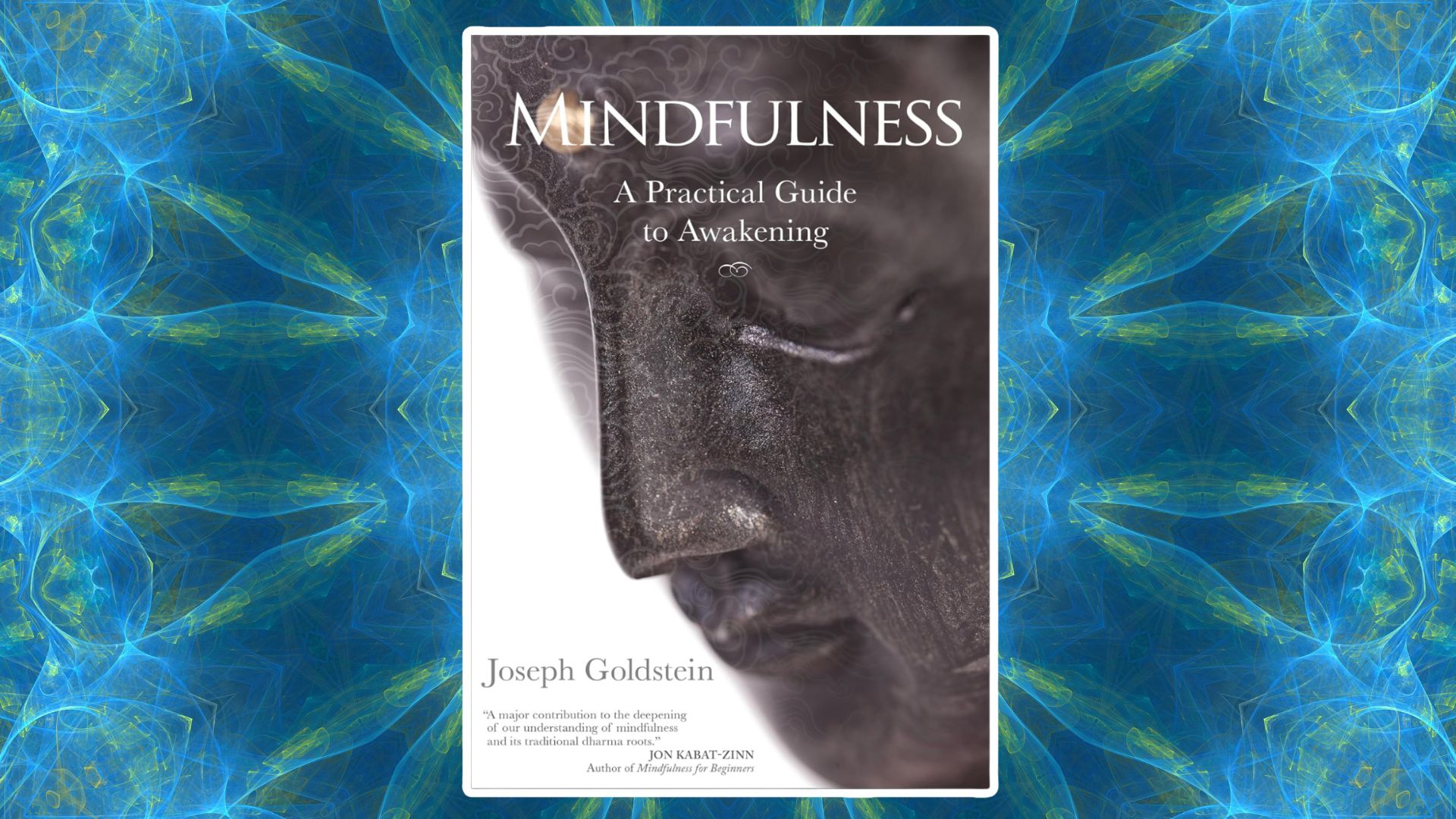 mindfulness a practical guide by joseph goldstein