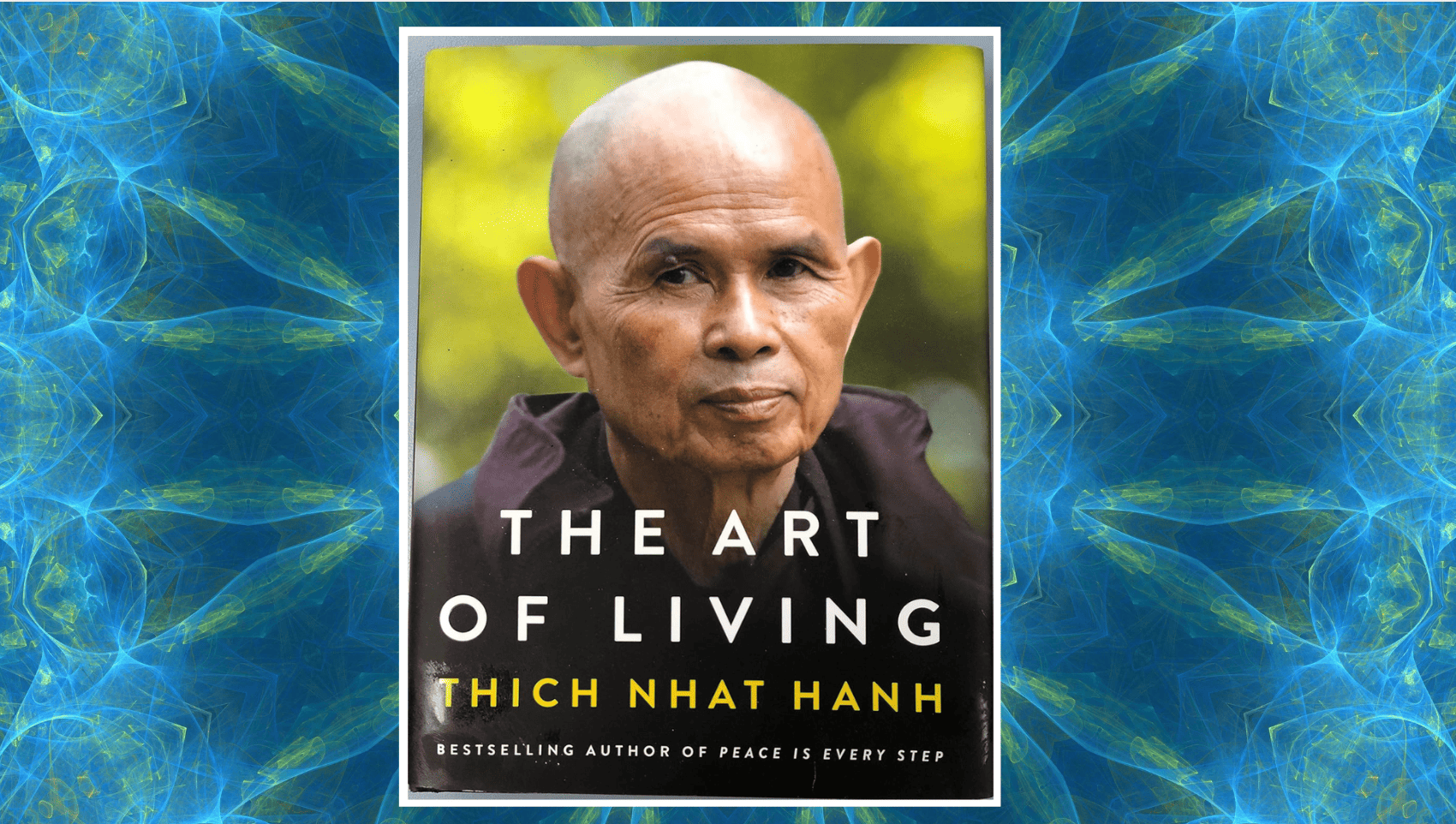 the art of living by thich nhat hanh