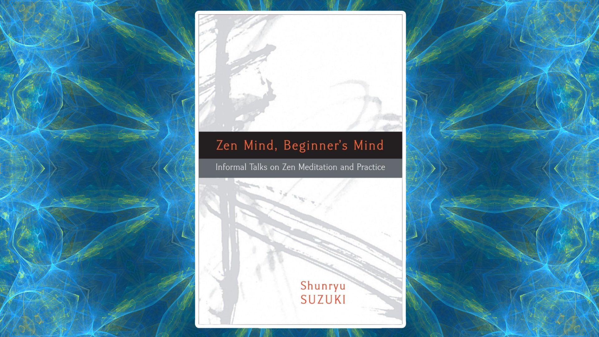 zen mind beginners mind by shunryu suzuki